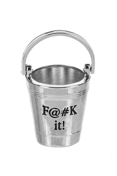 Good Luck Charm - F@#k it Bucket